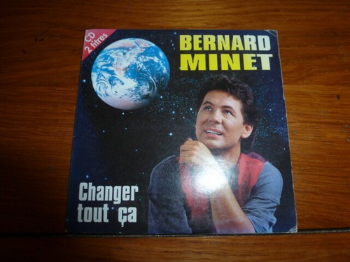 Bernard minet changer tout - changer,