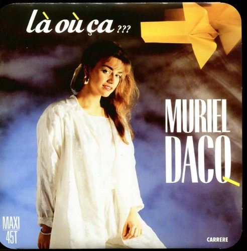 Muriel dacq ça divers - la, ou